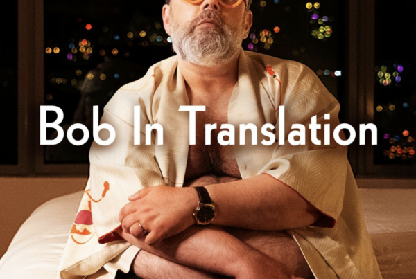 BOB IN TRANSLATION